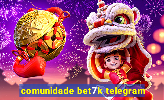 comunidade bet7k telegram